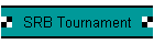 SRB Tournament